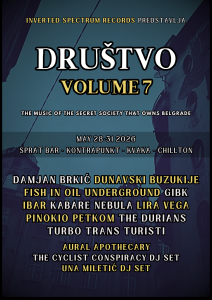 „DRUŠTVO FESTIVAL – VOLUME 7“ (27-31 maj, Beograd – Kontrapunkt, Sprat Bar, Kvaka, Chillton) „DRUŠTVO FESTIVAL – VOLUME 7“ (27-31 maj, Beograd – Kontrapunkt, Sprat Bar, Kvaka, Chillton)