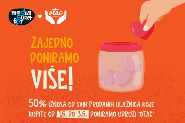 Mostar Summer Fest dio prihoda od ulaznica donira Udruzi Otac Mostar Summer Fest dio prihoda od ulaznica donira Udruzi Otac