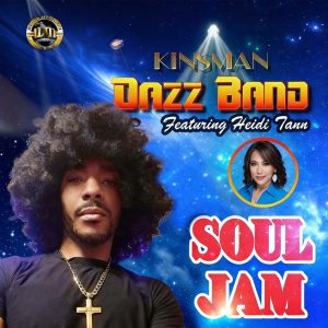 Kinsman Dazz Band feat. Heidi Tann – „Soul Jam“
