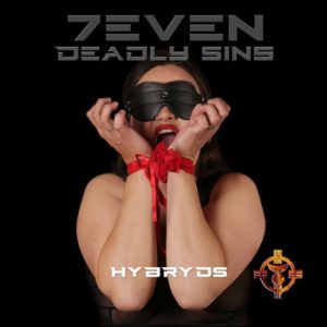HYBRYDS – „7even Deadly Sins“ HYBRYDS – „7even Deadly Sins“